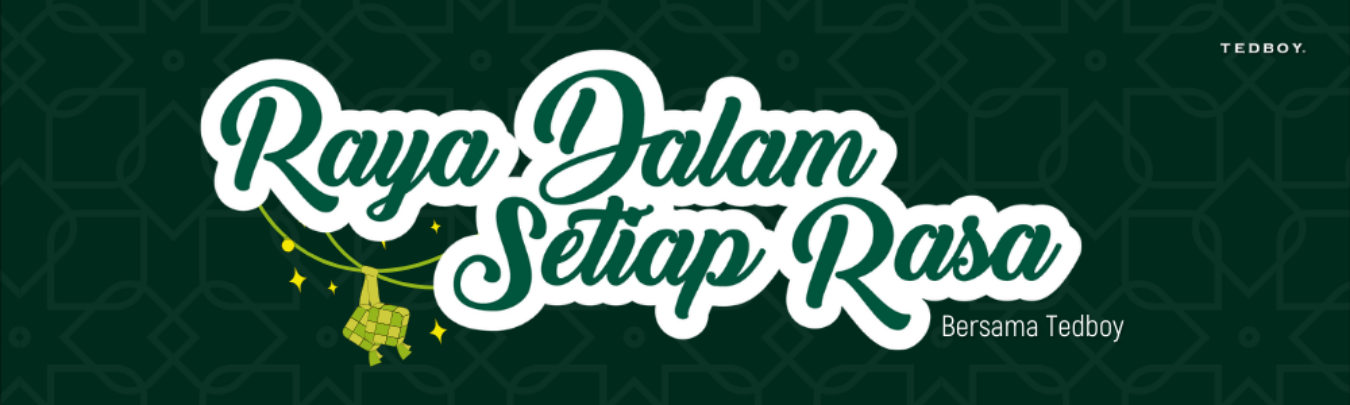 🌙 Raya Dalam Setiap Rasa: Discover Our New Iftar Menu at Tedboy